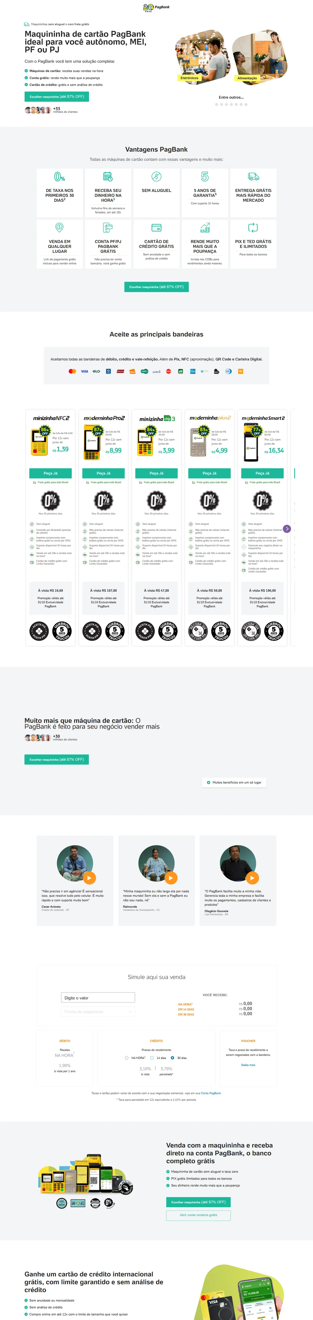 Layout desktop completo: hero com segmentos de negócio em carrossel, grade de vantagens, bandeiras aceitas, vitrine de maquininhas, depoimentos em vídeo, simulador de venda com taxas por prazo, conta PagBank e cartão de crédito.